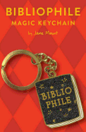 Bibliophile Magic Keychain: (Book Lover Gift, Boo