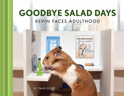 Goodbye Salad Days: Kevin Faces Adulthood