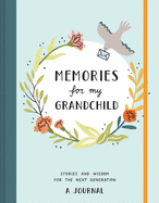 Memories for My Grandchild