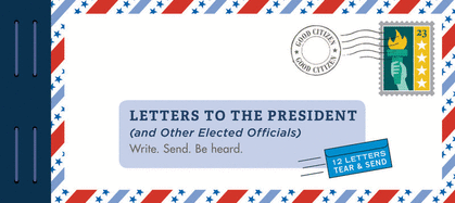 Letters to the President (and Other Elected Offic