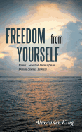 Freedom from Yourself:Rumi's Selected Poems from Divan Shams Tabrizi