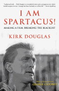 'I Am Spartacus!: Making a Film, Breaking the Blacklist'