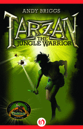 The Jungle Warrior (The Tarzan Trilogy, 2)