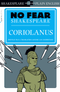 'Coriolanus (No Fear Shakespeare), Volume 21'