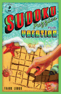 Sudoku Puzzles for Vacation (Puzzlewright Junior