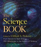 'The Science Book: From Darwin to Dark Energy, 250 Milestones in the History of Science'