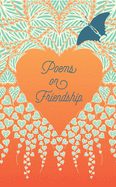 Poems on Friendship (Signature Select Classics)