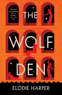 Wolf Den, The