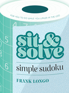 Sit & Solve Simple Sudoku (Sit & Solve├é┬« Series)