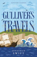 Gulliver├óΓé¼Γäós Travels (Children's Signature Editions)