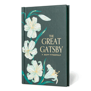 The Great Gatsby: Special Edition (Signature Gilded Editions)