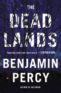 The Dead Lands: A Novel