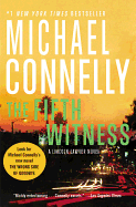 The Fifth Witness (A Lincoln Lawyer Novel (4))