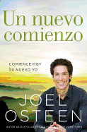 Un nuevo comienzo: Comience hoy su nuevo yo (Spanish Edition)
