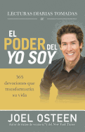 Lecturas diarias tomadas de El poder del yo soy: 365 devociones que transformar├â┬ín su vida (Spanish Edition)