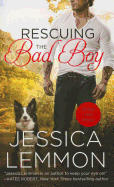 Rescuing the Bad Boy (Second Chance, 2)