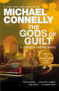 The Gods of Guilt (A Lincoln Lawyer Novel (5))