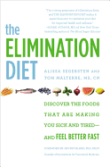 The Elimination Diet: Discover the Foods That Are