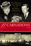 '17 Carnations: The Royals, the Nazis, and the Biggest Cover-Up in History'