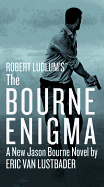 Robert Ludlum's (TM) The Bourne Enigma (Jason Bourne series, 13)