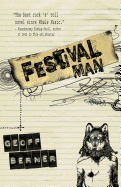 Festival Man: A Novel