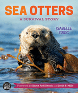 Sea Otters: A Survival Story (Orca Wild)