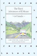 The Travel Adventures of Pj Mouse - In Canada
