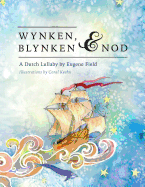Wynken, Blynken, and Nod