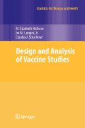 Design and Analysis of Vaccine Studies (Statistics for Biology and Health)