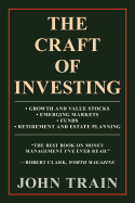 The Craft of Investing: Growth and Value Stocks Emerging Markets Funds Retirement and Estate Planning