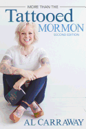 More Than the Tattooed Mormon 2nd Edition