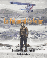 La Voluntad de Volar (Spanish Edition)