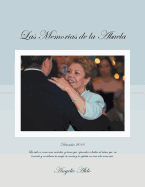 Las Memorias de La Abuela (Spanish Edition)