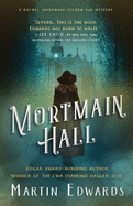 Mortmain Hall (Rachel Savernake Golden Age Mysteries)