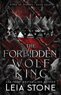 The Forbidden Wolf King (The Kings of Avalier, 4)