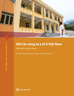 Public-Private Partnerships for Health in Vietnam: Issues and Options (International Development in Focus) (Vietnamese Edition)