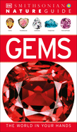 Nature Guide: Gems: The World in Your Hands (DK Nature Guide)