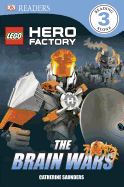 DK Readers L3: LEGO Hero Factory: The Brain Wars
