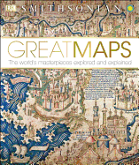 Great Maps: The World's Masterpieces Explored and