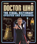Doctor Who: The Visual Dictionary Updated and Expa
