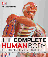 The Complete Human Body, 2nd Edition: The