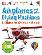 Ultimate Sticker Book: Airplanes and Other Flying