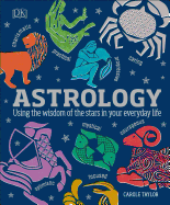 Astrology: Using the Wisdom of the Stars in Your E