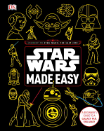 Star Wars Made Easy: A Beginner's Guide to a Gala