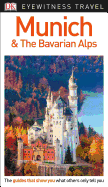 DK Eyewitness Munich and the Bavarian Alps (Travel Guide)