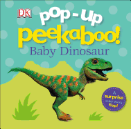 Pop-up Peekaboo! Baby Dinosaur