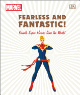 Marvel Fearless and Fantastic! Female Super Heroe