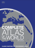 Complete Atlas of the World, 4th Edition: Classic
