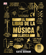 El Libro de la Musica Clasica (The Classical Music