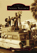 Phoenix Television (Images of America)
